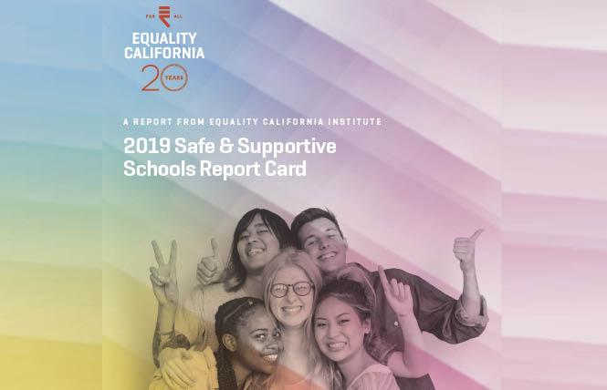 Equality California has released its first report card looking at how school districts are educating LGBTQ students.