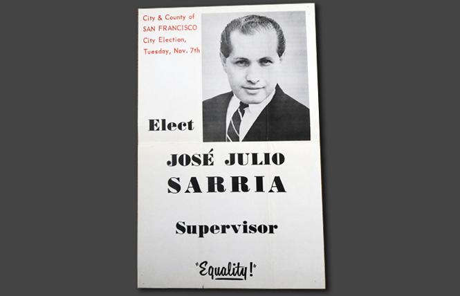 An original campaign poster for José Sarria's 1961 campaign for San Francisco supervisor is part of the collections at the GLBT Historical Society. Photo: Rick Gerharter