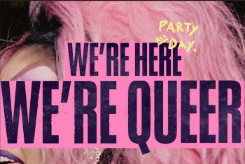 Online Extra: We're Still Here, a 12-hour Pride party (postponed)