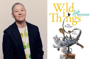 Mutual attraction: Jack Halberstam's 'Wild Things: The Disorder of Desire'