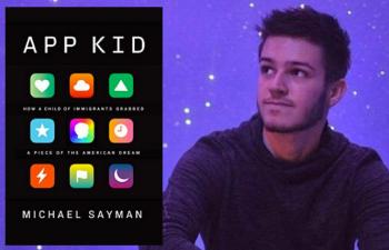 American dreamer: 'App Kid' author Michael Sayman