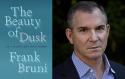 Frank Bruni's memoir, 'The Beauty of Dusk'