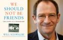 Author Will Schwalbe discusses 'We Should Not Be Friends'