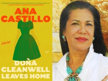 Ana Castillo's 'Dona Cleanwell Leaves Home' 