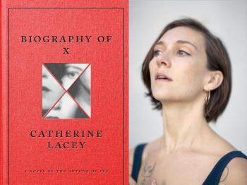 Catherine Lacey's 'Biography of X'