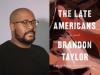 Brandon Taylor's 'The Late Americans'