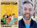 Tim Murphy's 'Speech Team'