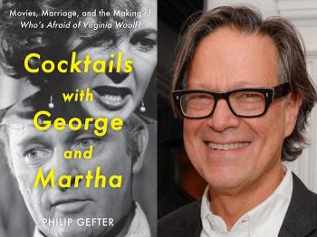 'Cocktails with George and Martha'-  Philip Gefter's book on Edward Albee's acrimonious play and film